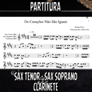 Os Corações Não São Iguais (Roupa Nova) - Sax Tenor-Soprano-Clarinete (Bb)