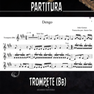 Dengo (João Gomes) - Trompete (Bb)