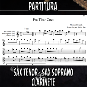 Pra Tirar Coco (Messias Holanda) - Sax Tenor-Soprano-Clarinete (Bb)