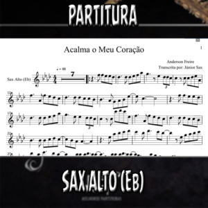 Acalma o Meu Coração (Anderson Freire) – Sax Alto (Eb)