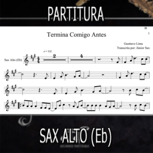 Termina Comigo Antes (Gusttavo Lima) - Sax Alto (Eb)