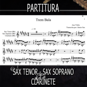 Trem Bala (Ana Vilela) - Sax Tenor-Soprano-Clarinete (Bb)