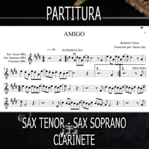 Amigo (Roberto Carlos) - Sax Tenor-Soprano-Clarinete (Bb)