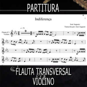 Indiferença (José Augusto) - Flauta-Violino (C)