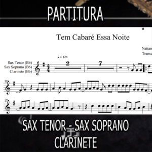 Tem Cabaré Essa Noite (Nattan) - Sax Tenor-Soprano-Clarinete (Bb)