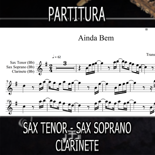 Partitura - Ainda Bem (Marisa Monte) Sax Tenor-Soprano-Clarinete