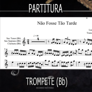 Não Fosse Tão Tarde (Lucas Aboiador e WS) – Trompete (Bb)