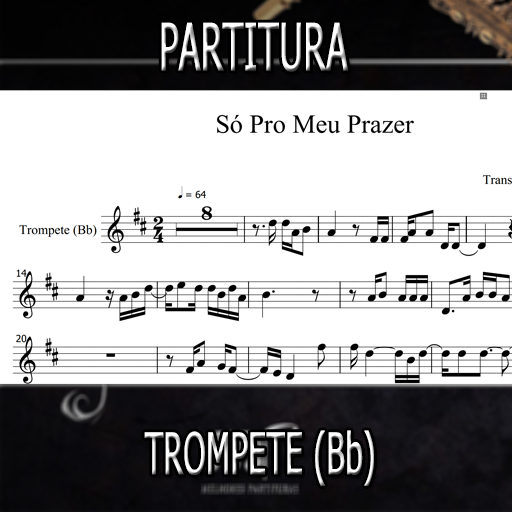 Partitura Só Pro Meu Prazer (Leoni) Trompete