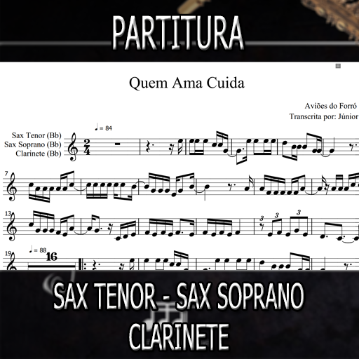 Quem Ama Cuida (Aviões do Forró) Sax Tenor-Soprano-Clairinete