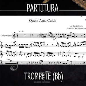 Quem Ama Cuida (Aviões do Forró) – Trompete (Bb)