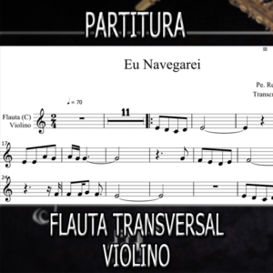 Partitura Eu Navegarei (Pe Reginaldo Manzotti) Flauta-Violino