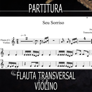 Seu Sorriso (João Gomes) – Flauta-Violino (C)