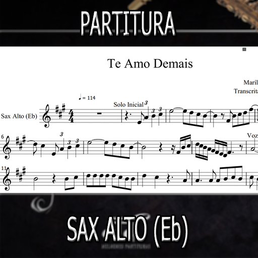 Partitura Te Amo Demais (Marília Mendonça) Sax Alto