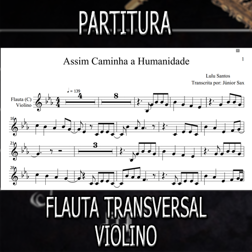 Partitura Assim Caminha a Humanidade (Lulu Santos) Flauta-Violino