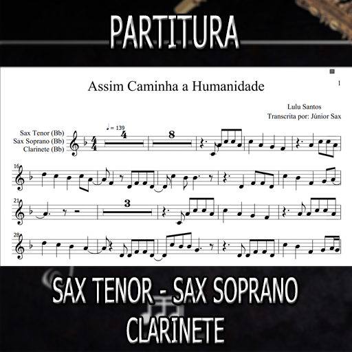 Partitura Assim Caminha a Humanidade (Lulu Santos) Sax Tenor-Soprano-Clarinete