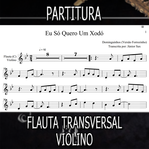 Partitura Eu só quero um xodó (Forrozinho) Flauta-Violino