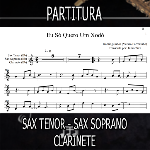 Partitura Eu só quero um xodó (Forrozinho) Sax Tenor-Soprano-Clarinete