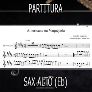 Americana na Vaquejada (Grandão Vaqueiro) – Sax Alto (Eb)
