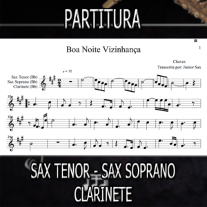 Boa Noite Vizinhança (Chaves) – Sax Tenor-Soprano-Clarinete (Bb)