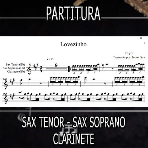 Partitura Lovezinho (Treyce) Sax Tenor-Soprano-Clarinete