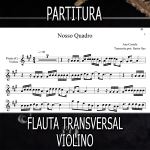 Nosso Quadro (Ana Castela) – Flauta-Violino (C)