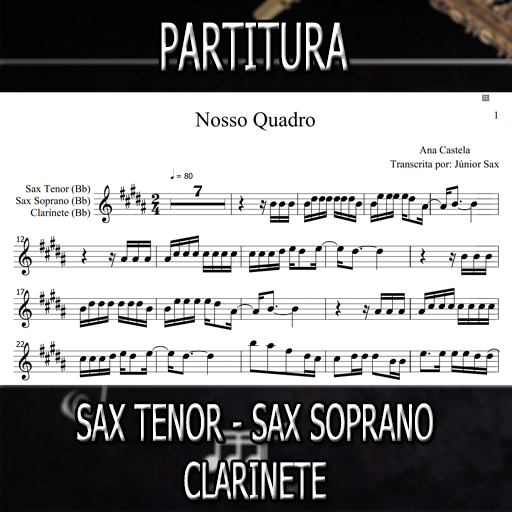 Partitura Nosso Quadro (Ana Castela) Sax Tenor-Soprano-Clarinete