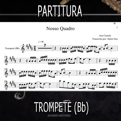 Partitura Nosso Quadro (Ana Castela) Trompete