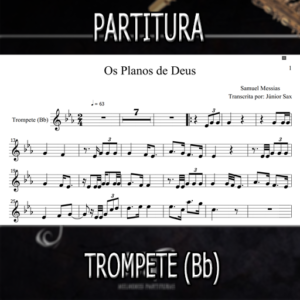 Partitura Os Planos de Deus (Samuel Messias) Trompete