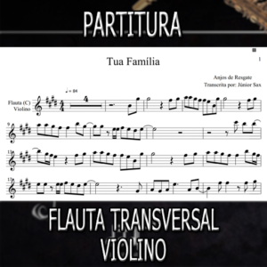 Tua Família (Anjos de Resgate) – Flauta-Violino (C)
