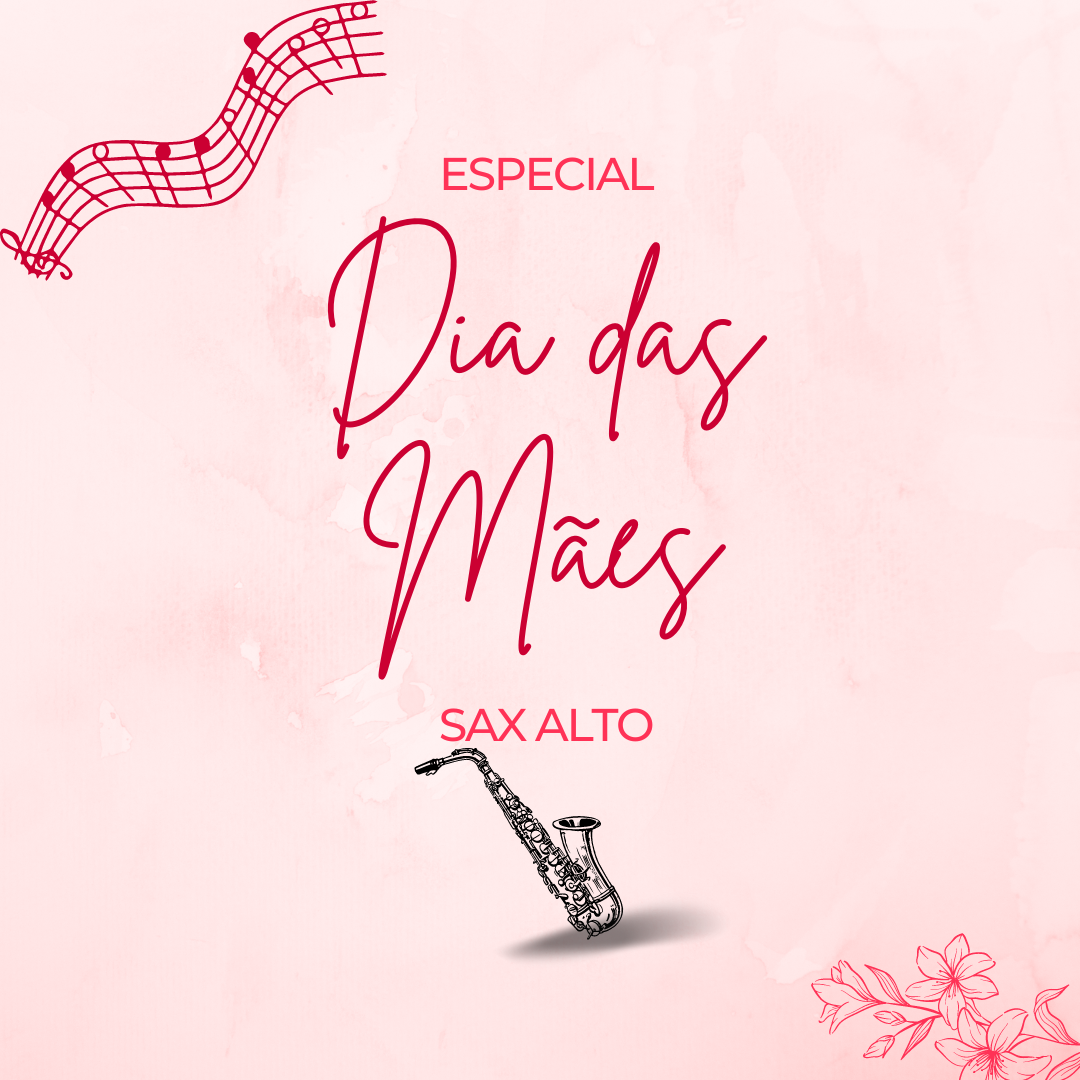 Partituras Dia Das Mães - Sax Alto