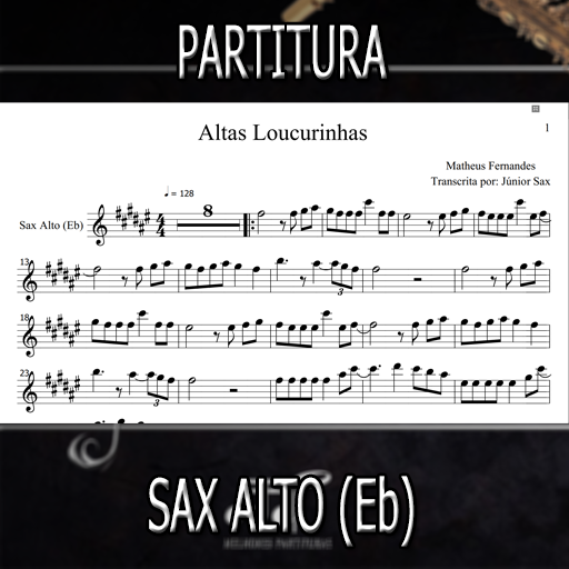 Partitura Altas Loucurinhas (Matheus Fernandes) Sax Alto