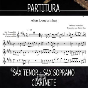 Altas Loucurinhas (Matheus Fernandes) – Sax Tenor-Soprano-Clarinete (Bb)