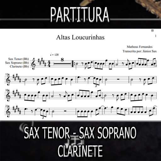 Partitura Altas Loucurinhas (Matheus Fernandes) Sax Tenor-Soprano-Clarinete