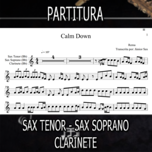 Calm Down (Rema) – Sax Tenor-Soprano-Clarinete (Bb)
