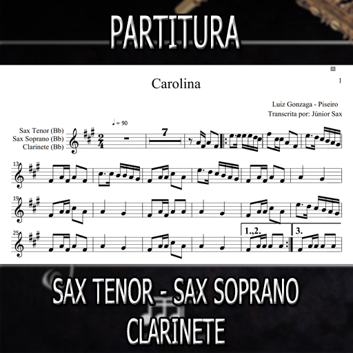 Partitura Carolina (Forrozinho) Sax Tenor-Soprano-Clarinete