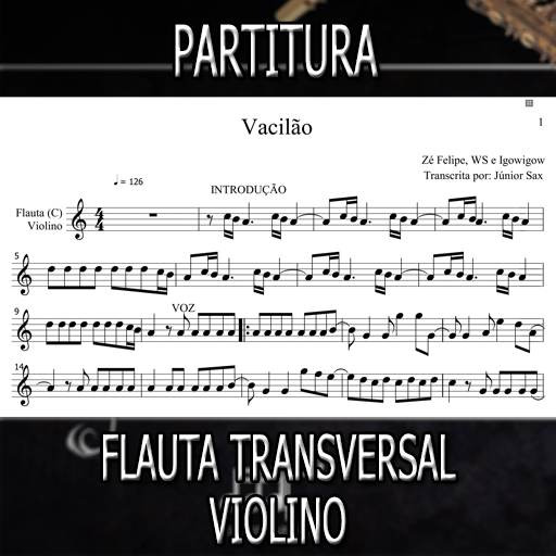 Partitura Vacilão (Zé Felipe, WS e Igow) Flauta-Violino