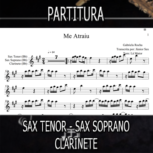 Partitura Me Atraiu (Gabriela Rocha) Sax Tenor-Soprano-Clarinete