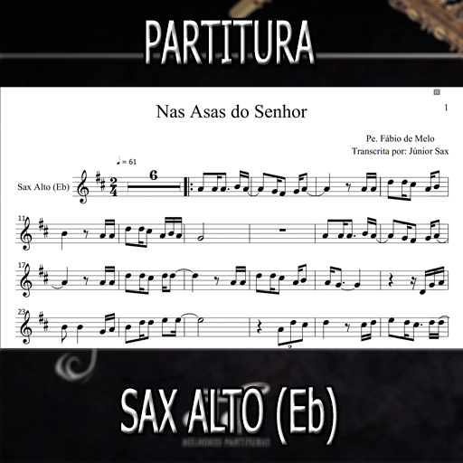 Partitura Nas Asas do Senhor (Pe Fábio de Melo) Sax Alto