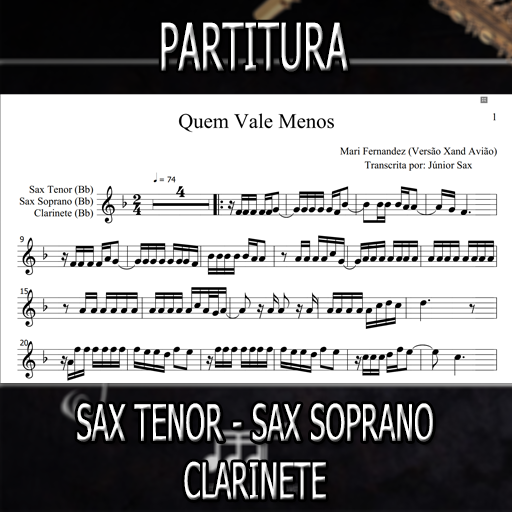 Partitura Quem Vale Menos (Xand Avião) Sax Tenor-Soprano-Clarinete (Bb)