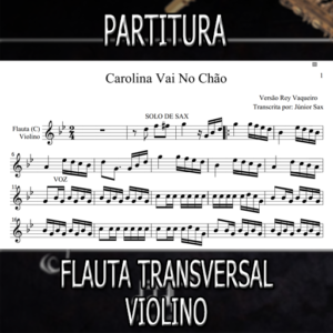 Carolina Vai No Chão (Rey Vaqueiro) – Flauta-Violino (C)