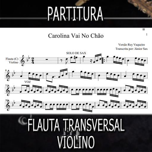 Partitura Carolina Vai No Chão (Rey Vaqueiro) Flauta-Violino