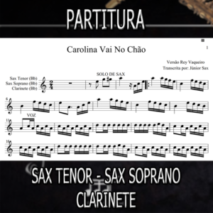 Carolina Vai No Chão (Rey Vaqueiro) – Sax Tenor-Soprano-Clarinete (Bb)