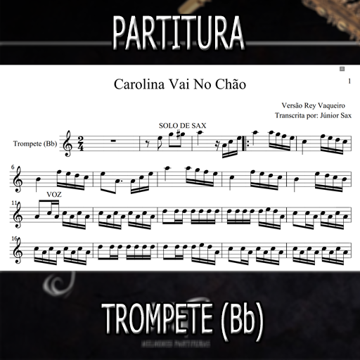 Partitura Carolina Vai No Chão (Rey Vaqueiro) Trompete