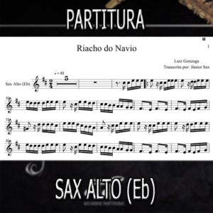 Riacho do Navio (Luiz Gonzaga) – Sax Alto (Eb)