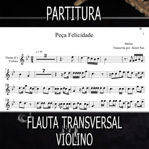 Partitura Peça Felicidade (Melim) Flauta-Violino