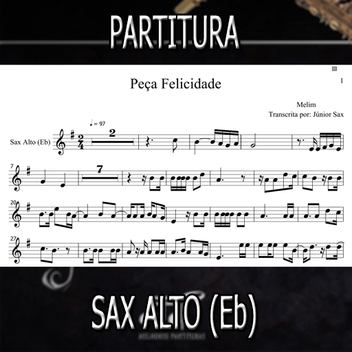 Partitura Peça Felicidade (Melim) Sax Alto