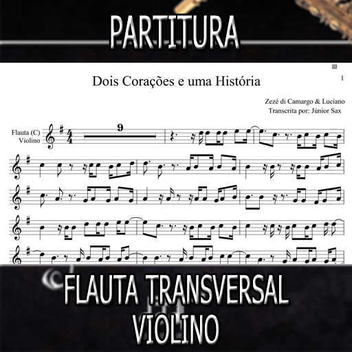 Partitura Dois Corações e Uma História (Zezé Di Camargo) Flauta-Violino