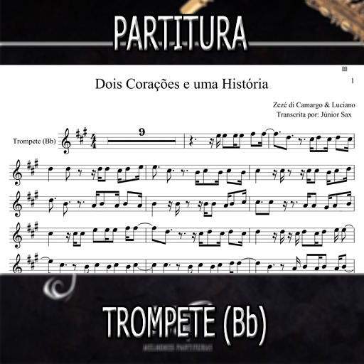 Partitura Dois Corações e Uma História (Zezé Di Camargo) Trompete