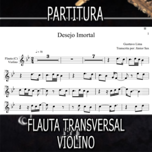 Partitura Desejo Imortal (Gusttavo Lima) Flauta-Violino