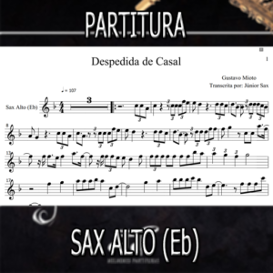 Despedida de Casal (Gustavo Mioto) – Sax Alto (Eb)